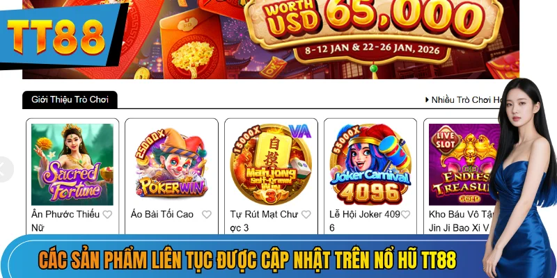 Các sản phẩm liên tục được cập nhật trên Nổ hũ TT88