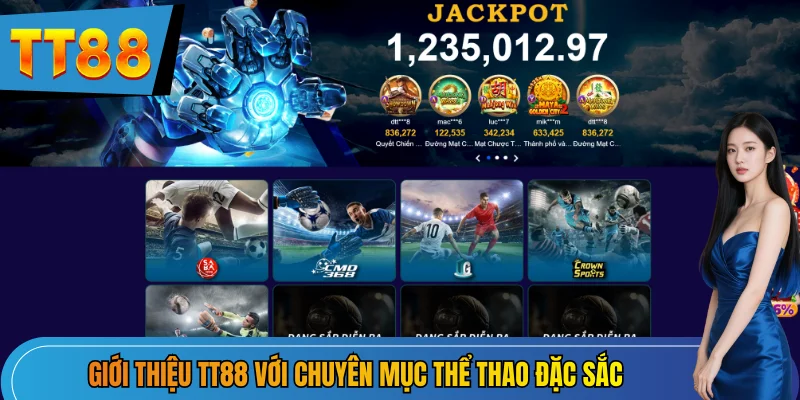 Giới thiệu TT88 với chuyên mục Thể thao đặc sắc